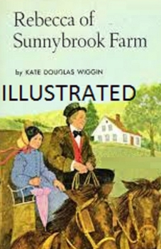 Paperback Rebecca of Sunnybrook Farm Illustrated Book