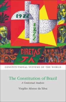 Paperback The Constitution of Brazil A Contextual Analysis Book