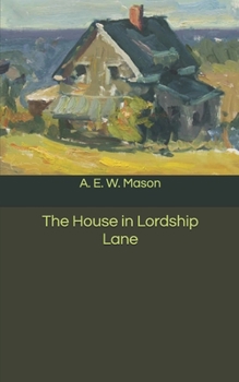 The House in Lordship Lane - Book #5 of the Inspector Hanaud