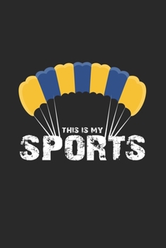 Paperback This is my sports: 6x9 Paragliding - dotgrid - dot grid paper - notebook - notes Book