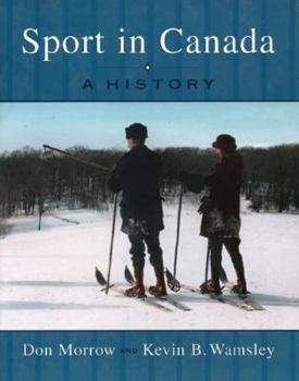 Paperback Sport in Canada: A History Book