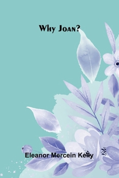Paperback Why Joan? Book