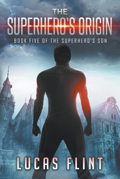 Paperback The Superhero's Origin Book