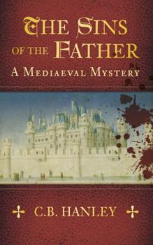 The Sins of the Father - Book #1 of the Edwin Weaver