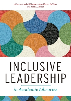 Paperback Inclusive Leadership in Academic Libraries Book