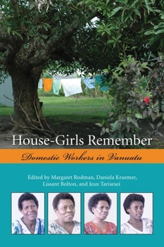 Hardcover House-Girls Remember: Domestic Workers in Vanuatu Book