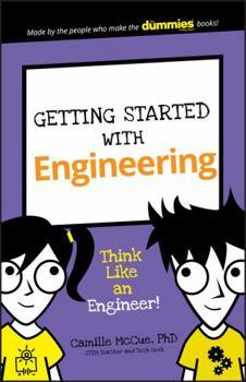 Getting Started with Engineering: Think Like an Engineer! - Book  of the Dummies Junior