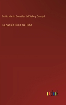 Hardcover La poesía lírica en Cuba [Spanish] Book