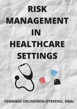 Paperback Risk Management in Healthcare Settings Book