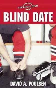 Blind Date (Lawrence High Yearbook, #2) - Book #2 of the Lawrence High Yearbook