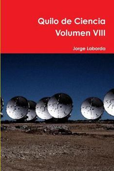Paperback Quilo de Ciencia Volumen VIII [Spanish] Book