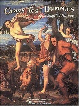 Paperback Crash Test Dummies - God Shuffled His Feet Book