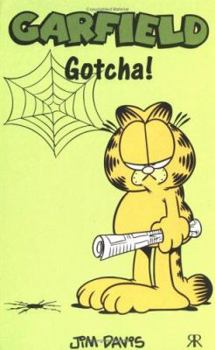 Garfield: Gotcha! - Book #50 of the Garfield Pocket Books