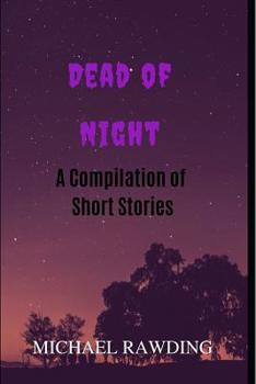 Paperback Dead of Night: A Compilation of Short Stories Book