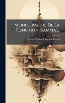 Hardcover Monographie De La Fonction Gamma ... [French] Book