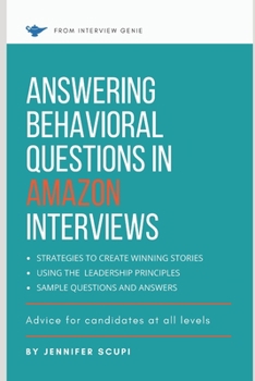 Paperback Answering Behavioral Questions in Amazon Interviews: Advice for Candidates at All Levels Book