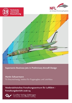 Paperback Supersonic Business Jets in Preliminary Aircraft Design Book