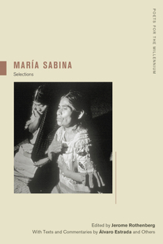 María Sabina: Selections (Poets for the Millennium, 2) - Book  of the Poets for the Millennium