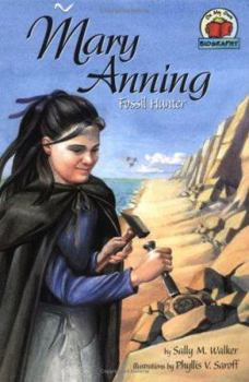 Mary Anning: Fossil Hunter (On My Own Biographies) - Book  of the On My Own Biography