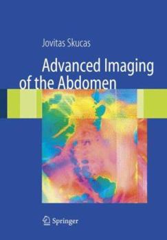 Hardcover Advanced Imaging of the Abdomen Book