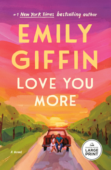 Love You More: A Novel