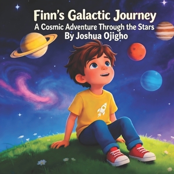 Finn's Galactic Journey: A Cosmic Adventure Through the Stars