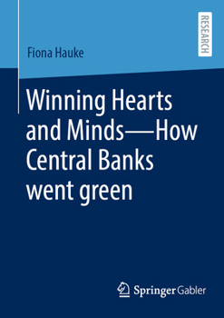 Winning Hearts and Minds - How Central Banks went green
