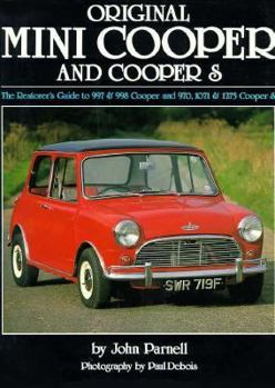 Hardcover Original Mini Cooper and Cooper S: The Restorer's Guide to 997 & 998 Cooper and 970, 1071 & 1275 Cooper S Book