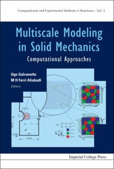 Hardcover Multiscale Modeling in Solid Mechanics: Computational Approaches Book