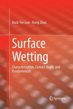 Paperback Surface Wetting: Characterization, Contact Angle, and Fundamentals Book
