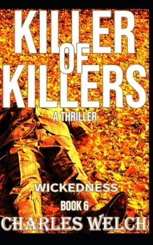 Paperback Killer of Killers 6: Wickedness Book