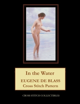 Paperback In the Water: Eugene de Blass Cross Stitch Pattern Book