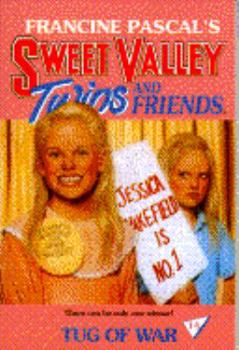 Tug of War - Book #14 of the Sweet Valley Twins
