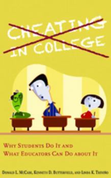Hardcover Cheating in College: Why Students Do It and What Educators Can Do about It Book