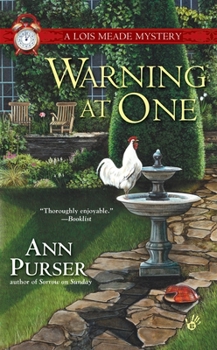 Warning at One - Book #8 of the Lois Meade Mystery