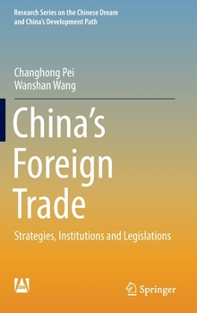 Hardcover China's Foreign Trade: Strategies, Institutions and Legislations Book