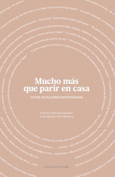 Paperback Mucho Mas Que Parir En Casa [Spanish] Book