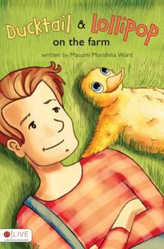 Paperback Ducktail & Lollipop on the Farm Book