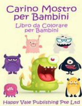 Carino Mostro per Bambini: Libro da Colorare per Bambini