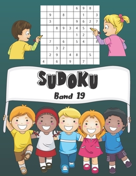 SUDOKU Band 19: 150 Kinder Sudoku Mit Lösungen | Einfach | 1 Gitter Par Page | Großes Format, 8,5x11 " (Mein Lieblings-Sudoku für Kinder) (German Edition)