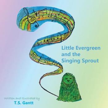 Paperback Little Evergreen and the Singing Sprout Book