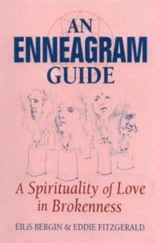 Paperback An Enneagram Guide: A Spirituality of Love in Brokenness Book