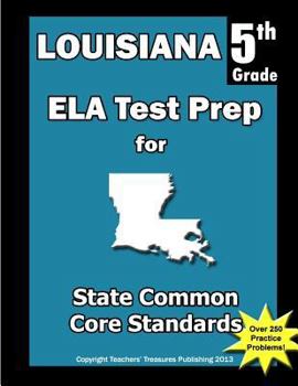 Paperback Louisiana 5th Grade ELA Test Prep: Common Core Learning Standards Book