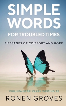 Paperback Simple Words for Troubled Times Book