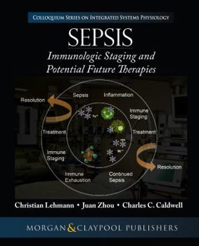 Paperback Sepsis: Staging and Potential Future Therapies Book