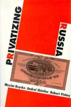 Hardcover Privatizing Russia Book