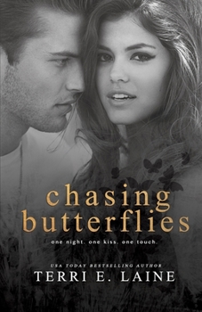 Chasing Butterflies - Book #1 of the Chasing Butterflies