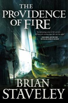 The Providence of Fire - Book #2 of the Chronicle of the Unhewn Throne