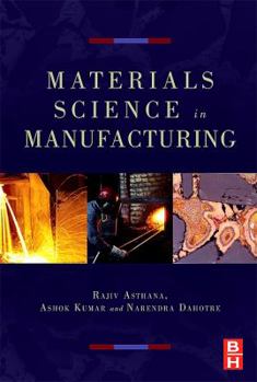 Hardcover Materials Processing and Manufacturing Science Book