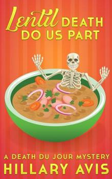 Paperback Lentil Death Do Us Part: A Death du Jour Mystery #4 Book